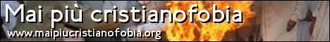 mai più cristianofobia
